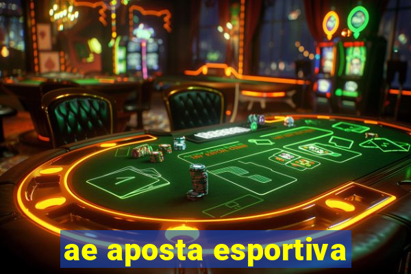 ae aposta esportiva